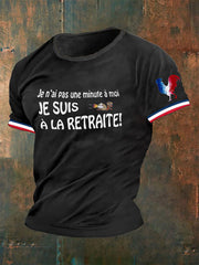 T-shirt e nai pas une minute à moi je suis à la retraite pour homme
