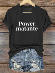 T-shirt Power matante Femme