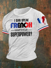 T-shirt I Can Speak French What's Your Superpower pour homme