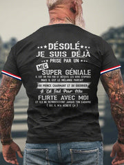T-shirt Désolé Je Suis Déjà Prise Par Un Mec Super Géniale Homme