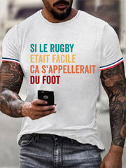 T-shirt manches courtes Si Le Rugby Etait Facile Ca S'appellait Du Foot Homme