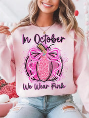 Sweatshirt Femme En Octobre Nous Portons Rose Sensibilisation au Cancer du Sein