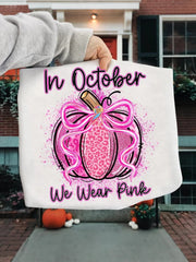 Sweatshirt Femme En Octobre Nous Portons Rose Sensibilisation au Cancer du Sein