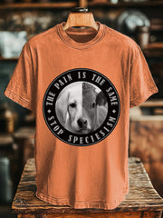 Unisex The Pain is the Same Stop Speciesism T-shirt