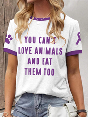 Women's you can't love animals and eat them too T-shirts