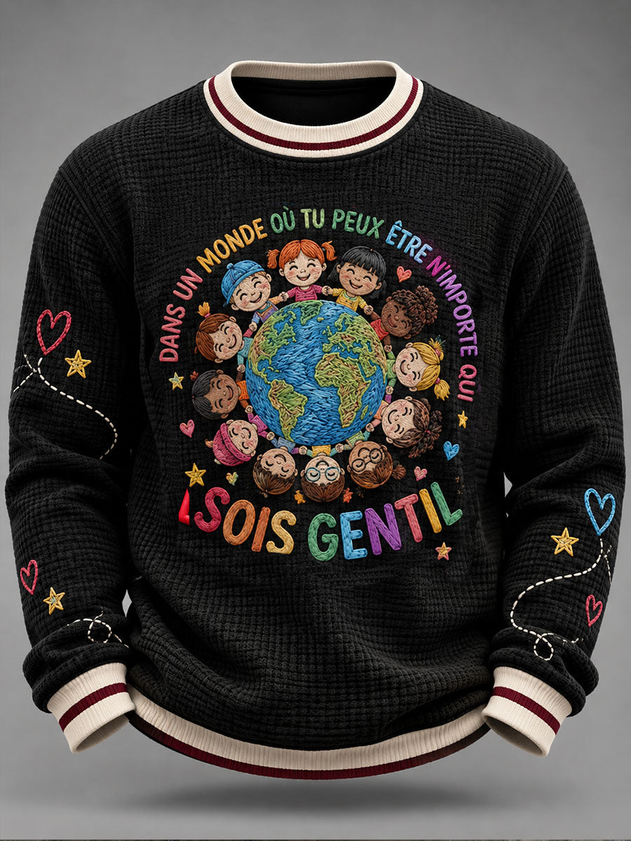 Sweat Homme Dans un monde où tu peu être n'importe qui si gentil Waffle Sweatshirt